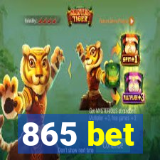 865 bet